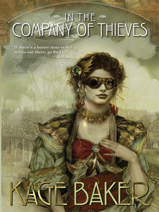 Title details for In the Company of Thieves by Kage Baker - Available